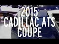 2015 Cadillac ATS 2.0T Coupe - Up Close & Personal - 2014 Detroit Auto Show