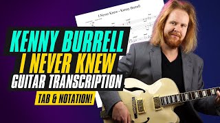 Watch Kenny Burrell I Never Knew video