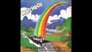 Watch Matchbox Over The Rainbowyou Belong To Me video