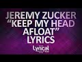Jeremy Zucker - Keep My Head Afloat Lyrics