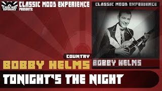 Watch Bobby Helms Tonights The Night video