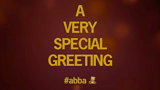 A Very Special Greeting! #Abba 🧸