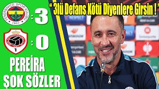 Royal Antwerp 0-3 Fenerbahçe Vitor Pereira Maç Sonu Açıklamalar
