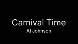 Watch Al Johnson Carnival Time video