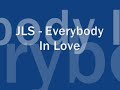 JLS - Everybody In Love + Lyrics In DESCRIBTION