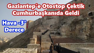 -3° Derecede Gaziantep'e Otostop