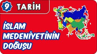 İslam Medeniyetinin Doğuşu | 9.Sınıf Tarih