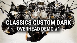 Meinl Cymbals - Classics Custom Dark - Overhead Demo #1