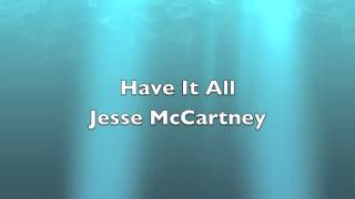 Watch Jesse McCartney Have It All video