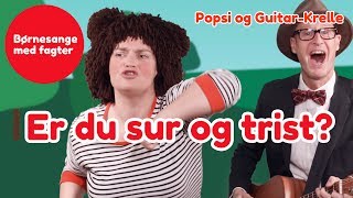 Er Du Sur Og Trist Så Klap I Hænderne Børnesang Med Fagter Popsi Og Guitar-Krelle