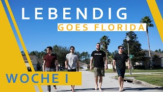 Lebendig goes Florida - Vlog Woche 1