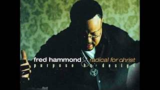 Watch Fred Hammond Jesus Be A Fence Around Me video