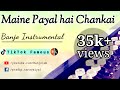 Maine payal hai chankai Banjo Cover | Instrumental | Falguni Pathak | by Banjo Lab