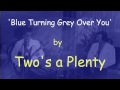 view Blue Turning Grey over You