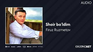Firuz Ruzmetov - She'rlarimni Olib Boring (Audio)