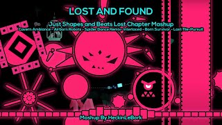 Lost And Found [Js&B Lost Chapter Mashup] | By Heckinlebork