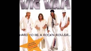 Watch Wig Wam Hard To Be A Rockn Roller video