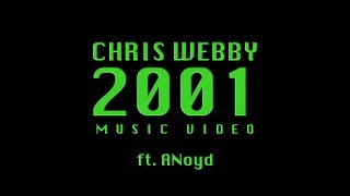 Chris Webby Ft. Anoyd - 2001