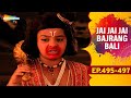 अंजना की बातो से मारुति राहु को अपने कोप से मुक्त करता है| Jai Jai Jai Bajrang Bali - EP 495 To 497