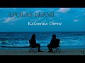 Apolas Lermi - Kalanima Deresi (Video Klip)