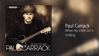 Watch Paul Carrack When My Little Girl Is Smiling video