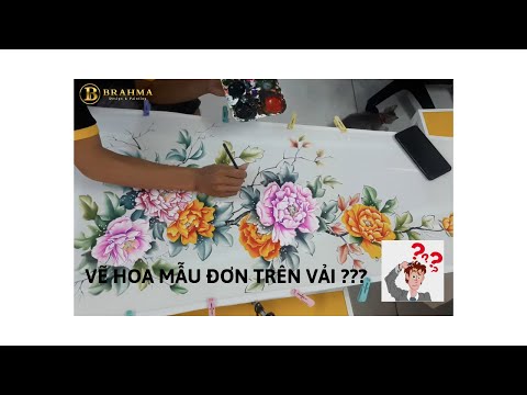 VẼ HOA MẪU ĐƠN TRÊN VẢI | QUY TRÌNH NTN ? VẼ ÁO DÀI BRAHMA
