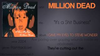 Watch Million Dead Its A Shit Business video