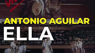 Watch Antonio Aguilar Ella video