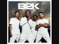 B2K - Everything