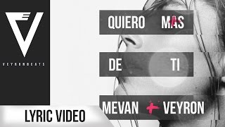 Video Quiero Mas De Ti Mevan