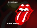The Rolling Stones - Brown Sugar  letra en ingles y español