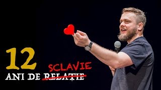 Nelu Cortea | 12 ani de sclavie! (STAND-UP COMEDY) Nelu Cortea | 12 ani de sclavie! (STAND-UP COMEDY)