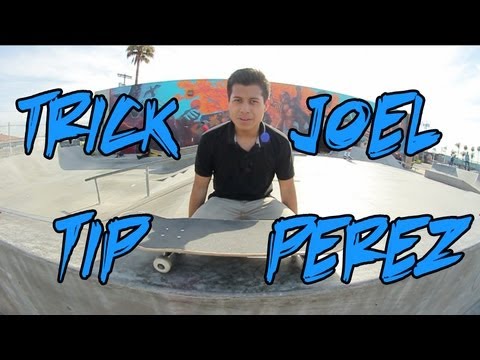 How To : Nollie 360 Flip Trick Tip - Joel Perez