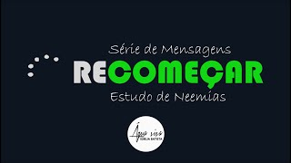 Tempo de Recomeçar | Pregação Ibav Itaquera | Marcio Pereira