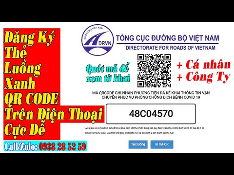 Đăng Ký Thẻ Luồng Xanh QR CODE Trên Điện Thoại Cực Dễ |Luồng Xanh Vận Tải 2021