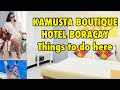 KAMUSTA BOUTIQUE HOTEL | THINGS TO DO HERE