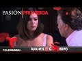 Pasión Prohibida / Avance Exclusivo 107 / Telemundo