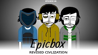 Incredibox - Epicbox V6 - Revised Civilization / Music Producer / Super Mix