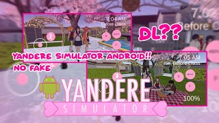 Yandere Simulator Android!! No Fake //Gameplay\\ Dl?