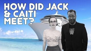 How Did Jack and Caiti Meet?