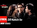 Lyrical:"Dil Kanch Sa" | Hate Story | Paoli Dam | Nikhil Dwivedi | Harshit Saxena | Krishna Buera