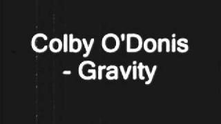 Watch Colby Odonis Gravity video