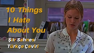 10 Things I Hate About You 🍃 Şiir Sahnesi (Türkçe Çeviri)