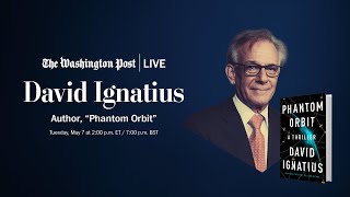 David Ignatius On His New Spy Novel, Recent Ukraine Trip And Mideast Insights Full Stream 57