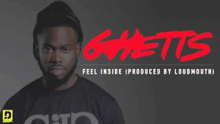 Watch Ghetts Feel Inside video