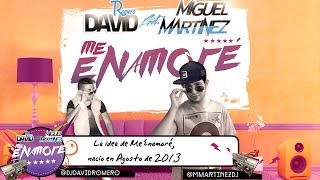 Video Me Enamoré ft. Miguel Martinez David Romero