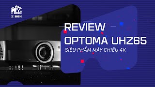 Đánh Giá Chi Tiết Máy Chiếu Optoma Uhz65