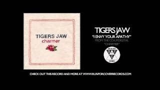 Watch Tigers Jaw I Envy Your Apathy video