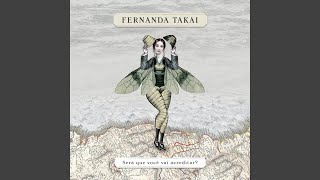 Watch Fernanda Takai One Day In Your Life video