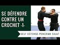 SE DEFENDRE CONTRE UN CROCHET DU POING - #1 - (PENCHAK SILAT – SELF DEFENSE)